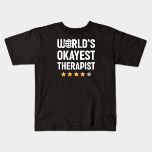 World's Okayest Therapist Kids T-Shirt